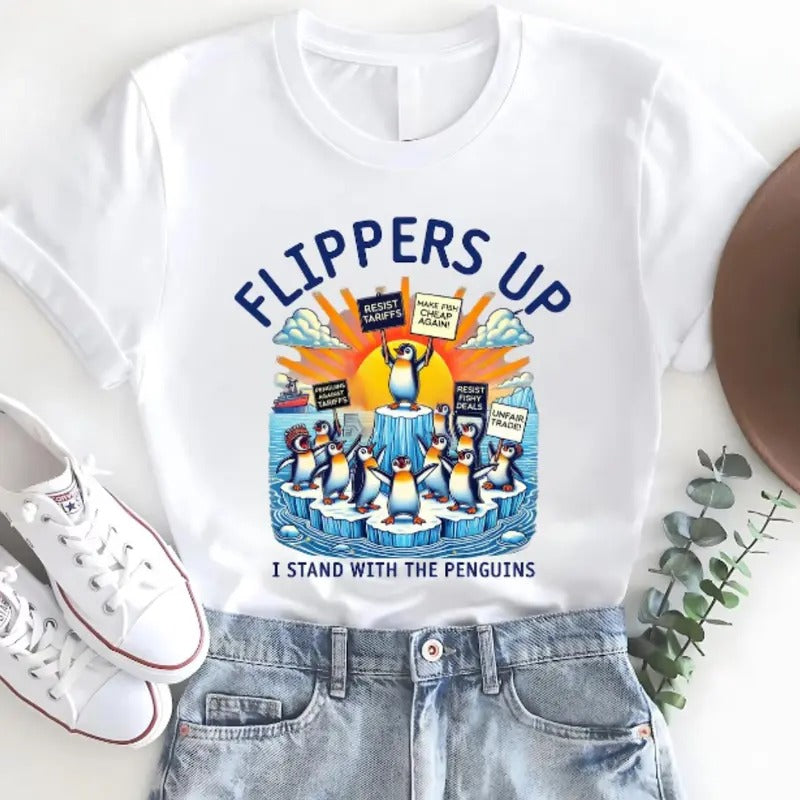 Funny Resist Penguins Protest Against Tariffs T-Shirt, Flippers Up Penguin T-Shirt