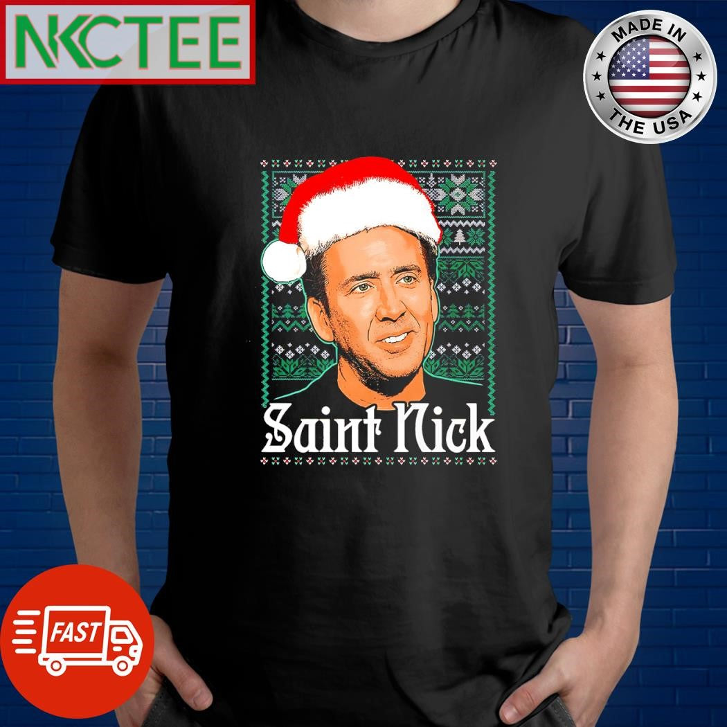Funny Saint Nick Nicolas Cage ugly Christmas shirt