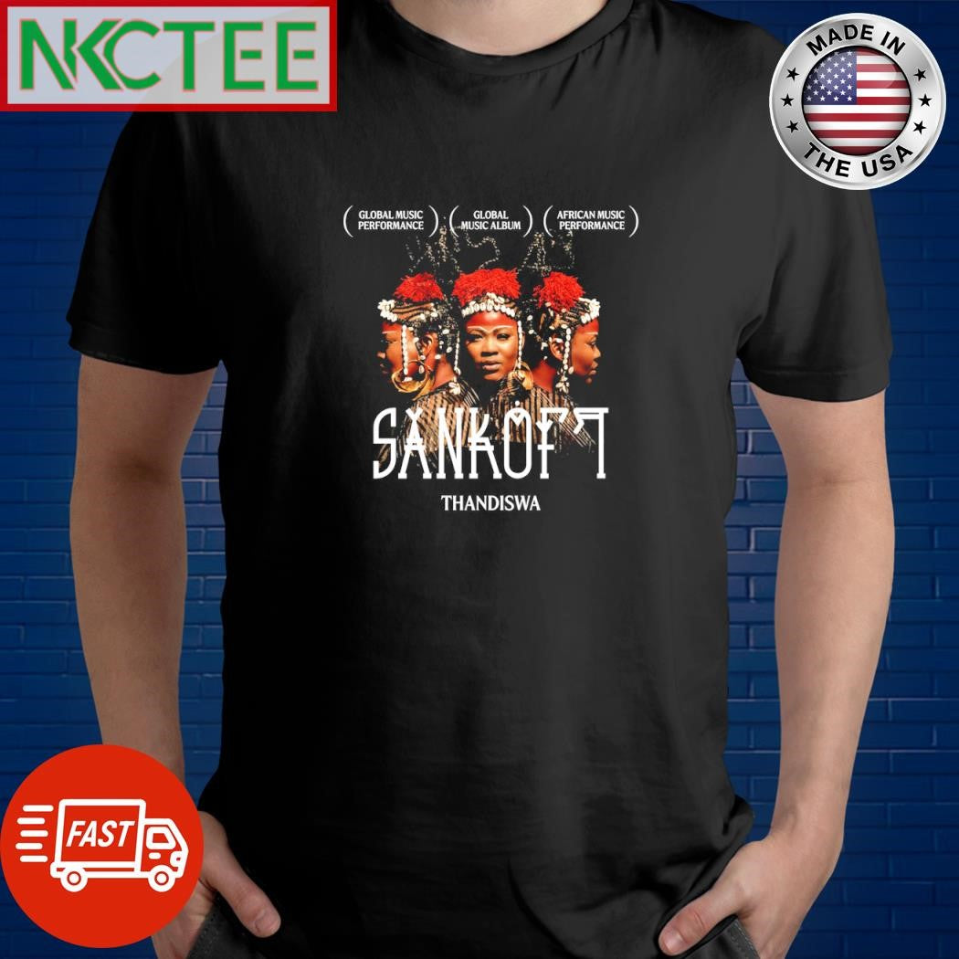 Funny Sankofa Thandiswa shirt