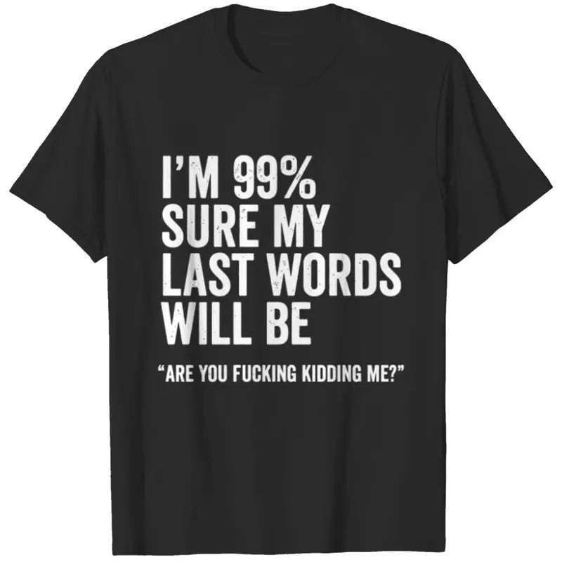 Funny Saying Joke Slogan Humorous Quote Gift Tee  T-shirt, sweater and Hoodie Sweatshirt | PureTeeCo.com