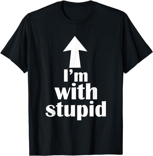 Funny Shirts, I'm With Stupid Up Arrow Funny T-Shirt Menswear Top Casual Cotton