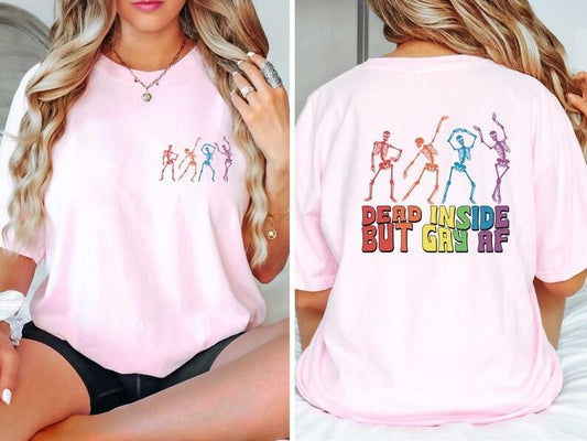 Funny Skeleton Pride Shirt, Dead Inside But Gay Af Shirt, Gay Skeleton Shirt, LGBTQ Shirt Funny, Rainbow Pride Shirt, Gay Pride TShirt Hoodie, T-shirt and sweater