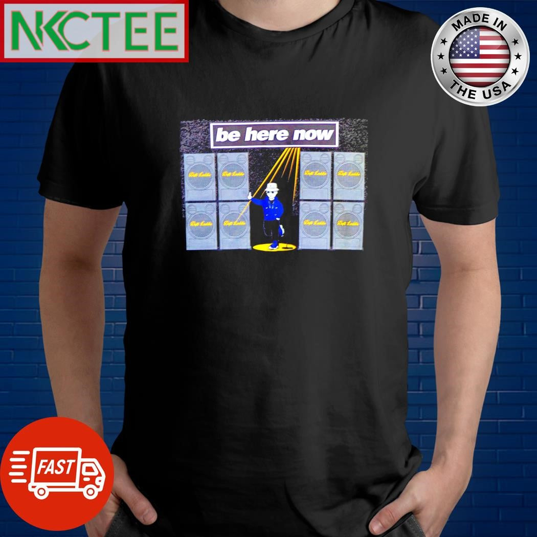 Funny The Oasis T be here now shirt