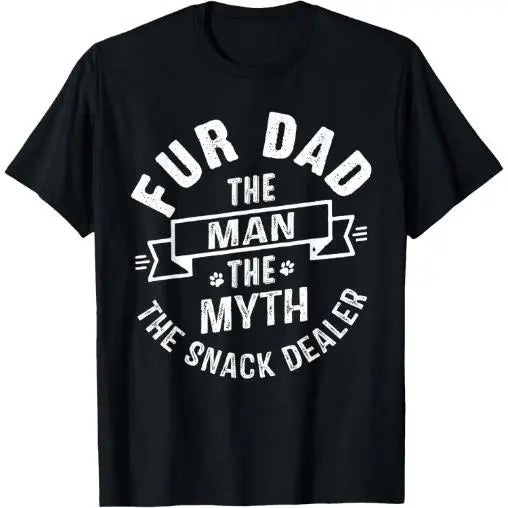 Fur Dad Man Myth Snack Dealer Funny Paw Cat Dog Father's Day T-Shirt  Made in USA Hoodie, Sweatshirt | PureTeeCo.com