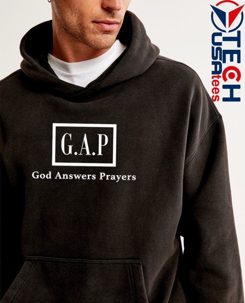 G.A.P God answers prayers shirt