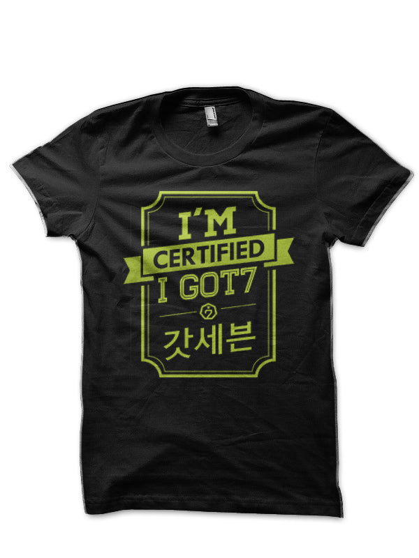 Iâ€™M CERTIFIED GOT7 I GOT7 T-Shirt Hoodie, Sweatshirt | PureTeeCo.com