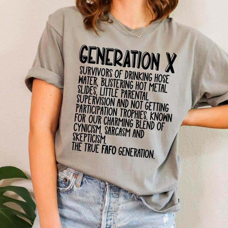 Gen X Raised On Hose Water And Neglect T-Shirt, Funny Women Shirt, Sarcastic Shirt, Funny Quotes Shirt,Vintage Inspired...