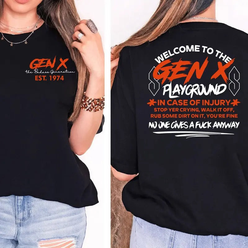 Generation X Playground Custom Year Badass Generation T-shirt, Custom Year Of Birth Generation X T Shirt