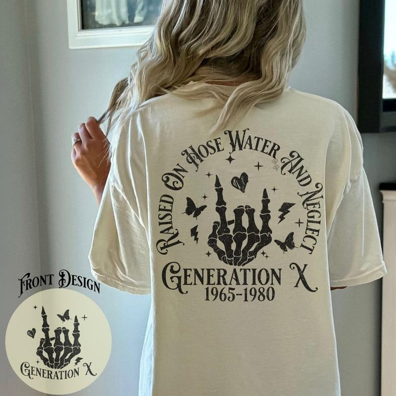 Generation X Raised On Hose Water And Neglect Shirt Womens 80s Baby T shirt Hoodie, Sweatshirt | PureTeeCo.com