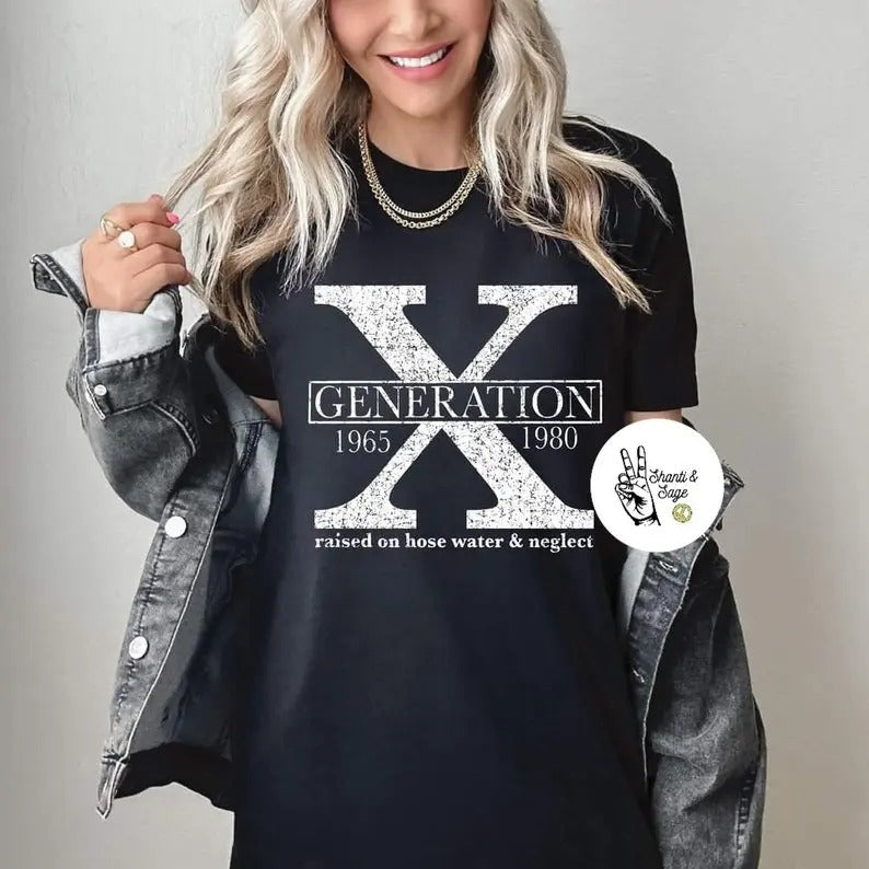 Generation X raised on hose water and neglect  sweater and hoodie T-Shirts, Sweatshirt | PureTeeCo.com