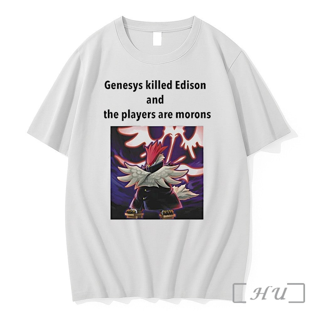Genesys Killed Edison And The Players Are Morons Tshirts Sweater Hoodie Jpg