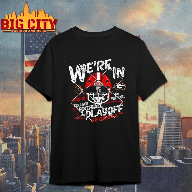 Georgia Bulldogs CFP We’re In College Football Playoff 2025-26 shirt