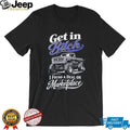 Get in Bitch I found a deal on Marketplace shirt