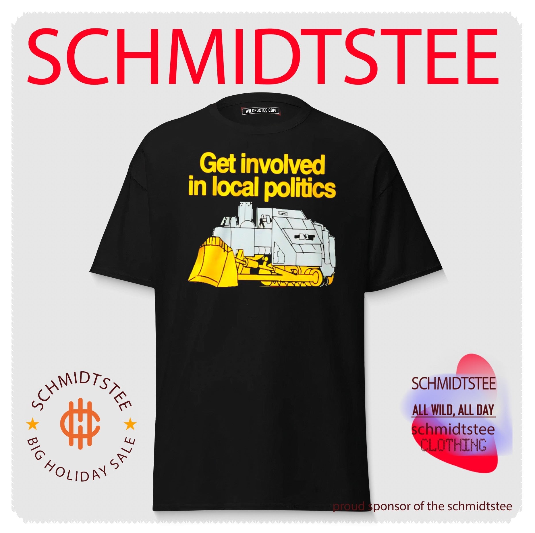 Get involved in local politics killdozer shirt