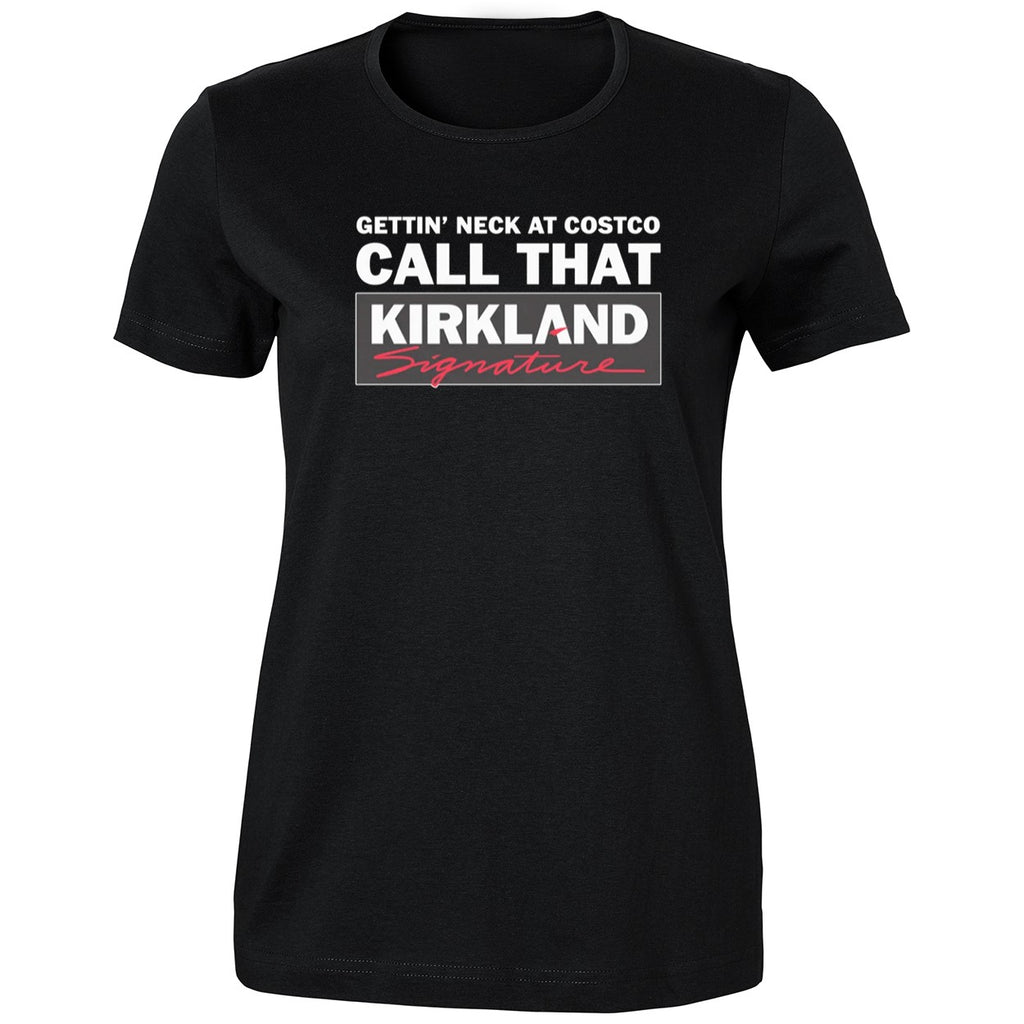 Gettin’ Neck At Costco Call That Kirkland Signature Shirt