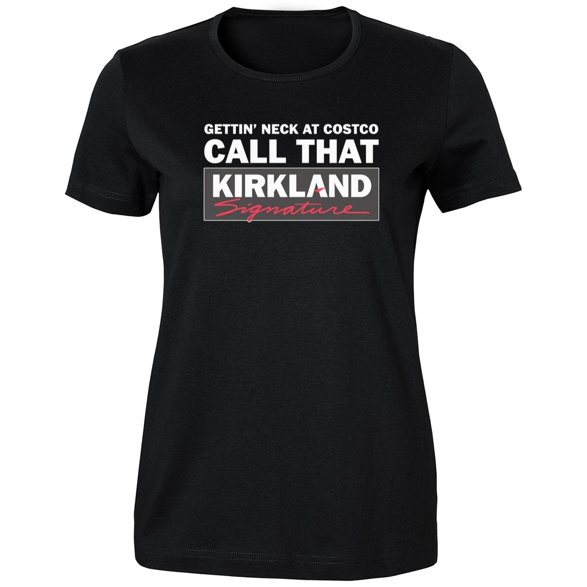 Gettin’ Neck At Costco Call That Kirkland Signature Shirt