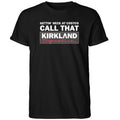Gettin’ Neck At Costco Call That Kirkland Signature Shirt