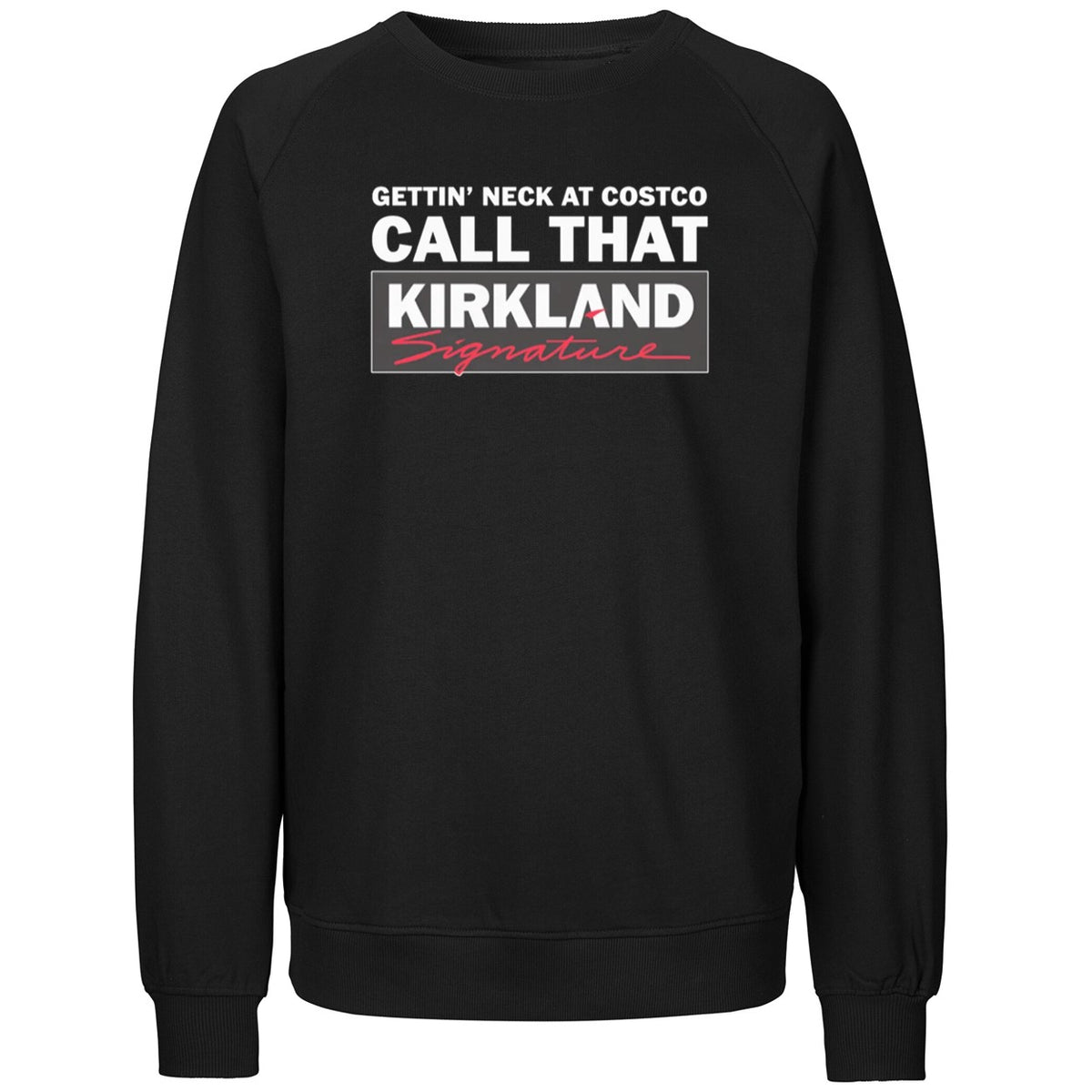 Gettin’ Neck At Costco Call That Kirkland Signature Shirt