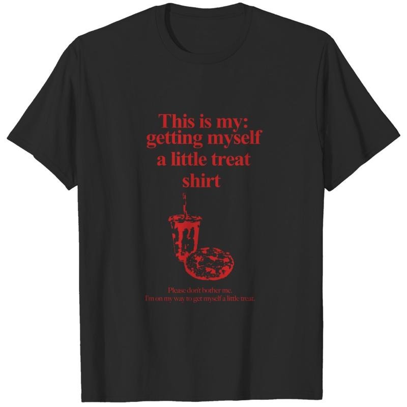 Getting Myself a Little Treat  T-shirt, sweater and Hoodie Sweatshirt | PureTeeCo.com
