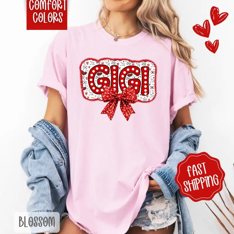 Gigi Valentine Shirt Comfort Colors, Valentine's Day Women's Tee, Cute Women's Tshirt Hoodie, Sweatshirt | PureTeeCo.com