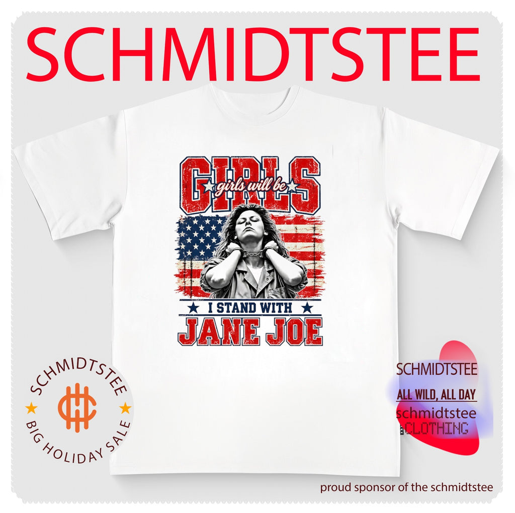 Girls Will be I Stand With Jane Doe shirt