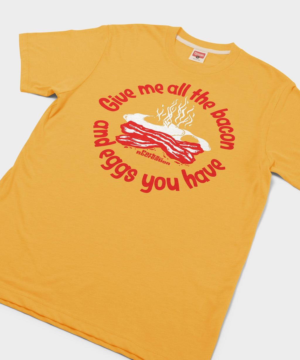 Give Me All The Bacon And Eggs