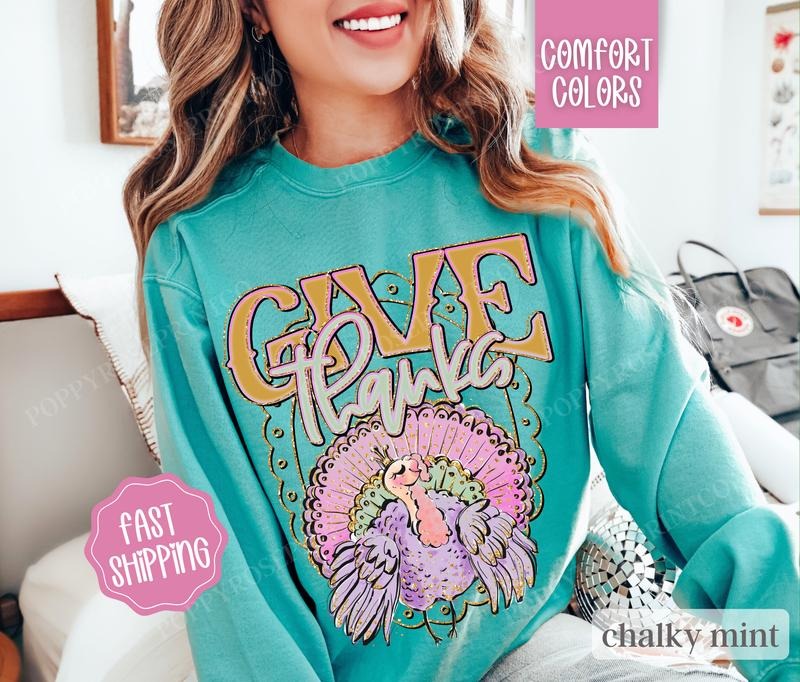 Give Thanks Sweatshirt Comfort Colors,  Thanksgiving Sweater Womenswear,  Holiday Crewneck T-Shirts, Hoodie | PureTeeCo.com