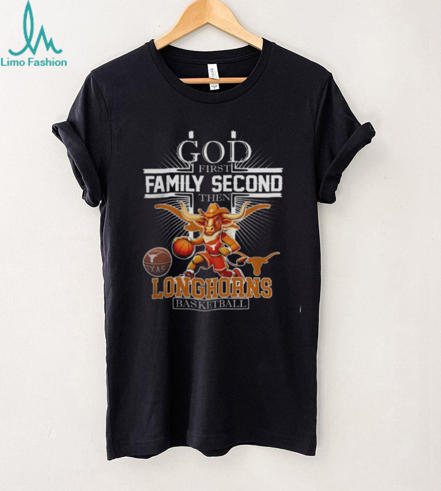 God First Family Second The NCAA Texas Longhorns Basketball Mascot T Shirts