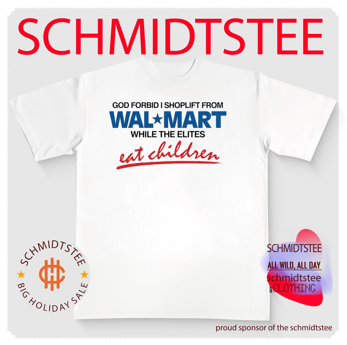 God Forbid I Shoplift From The Department Store While The Elites Eat Children Shirt