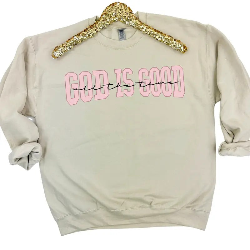 God Is Good All The Time Sweatshirt 'NLB' T-Shirts, Hoodie | PureTeeCo.com