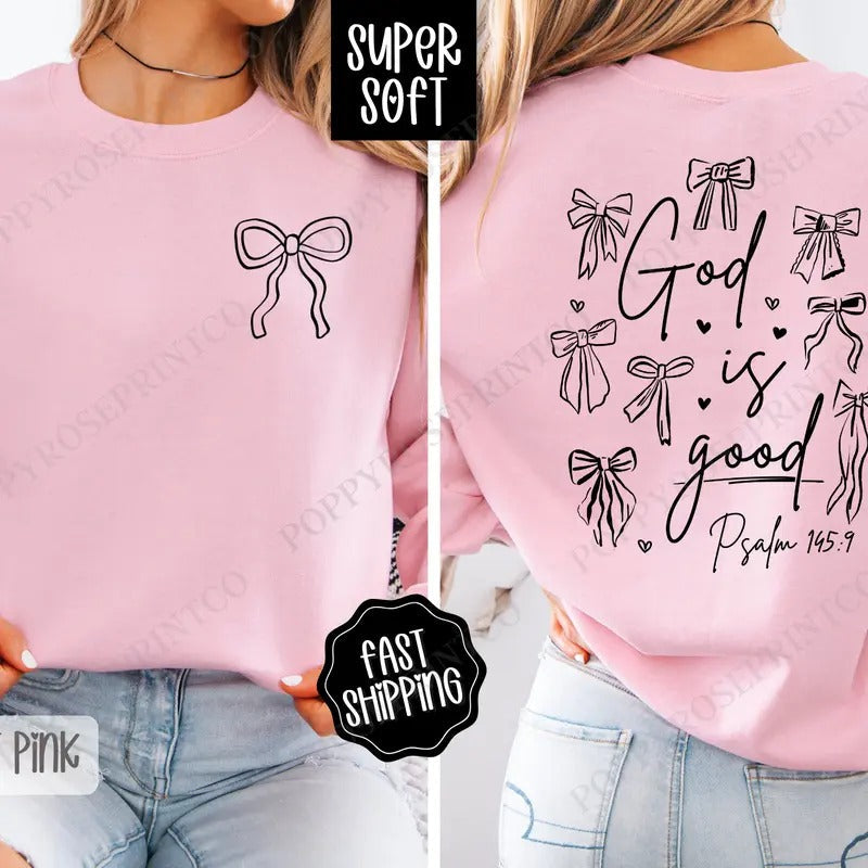 God Is Good, Cute Religious Crewneck, Religious Women's Sweater T-Shirts, Hoodie, Sweatshirt | PureTeeCo.com