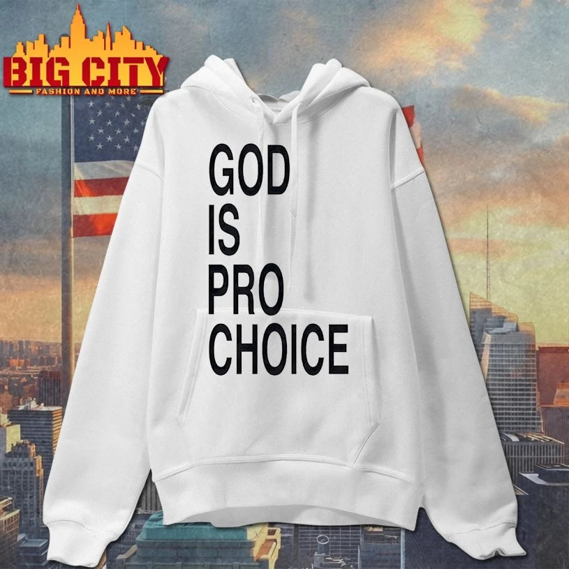 God Is Pro Choice shirt