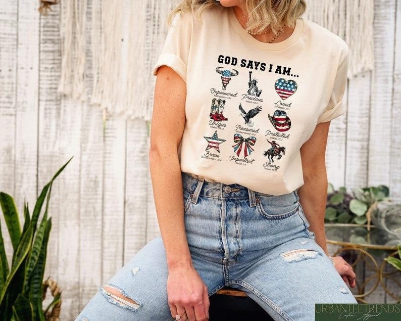 God Says I Am 4th Of July Western Shirt, Western Cowboy USA Shirt, Christian 4th Of July Shirt, Independence Day Tee, God...