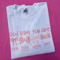 God Says You Are Bows Sweatshirt T-Shirts, Hoodie | PureTeeCo.com