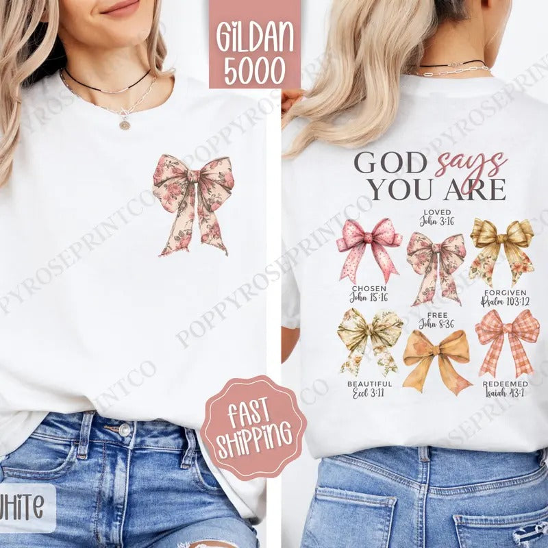 God Says You Are Shirt Gildan, Coquette Bow Women's Tee,  Religious Women's Tshirt Plus Size Christian Shirt Hoodie,...