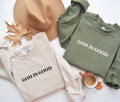 God is Good Sweatshirt, Inspirational Sweatshirt, Religious Sweatshirt, God Sweatshirt,  God Crewneck Collar Fabric...