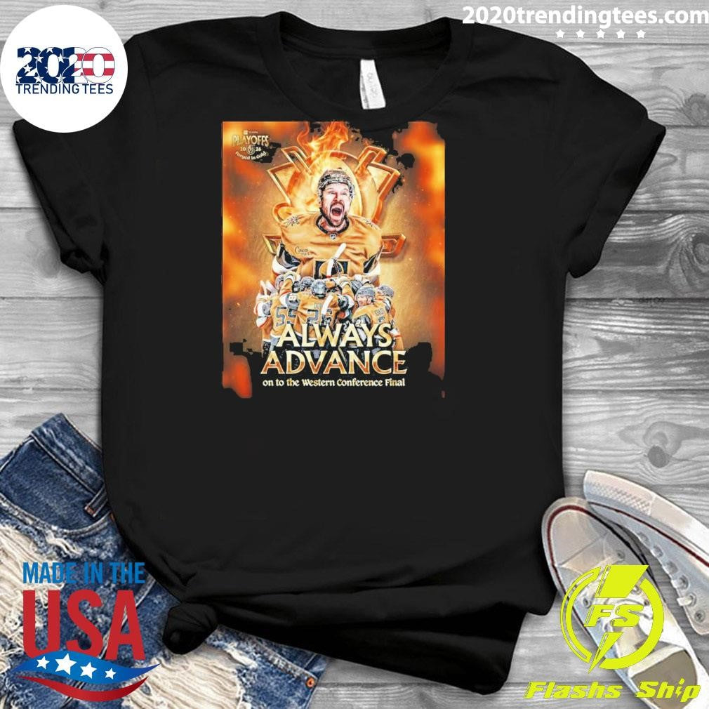 Golden Knights Playoffs 2026 Forged In Gold Always Advance On To The Western Conference Final Shirt