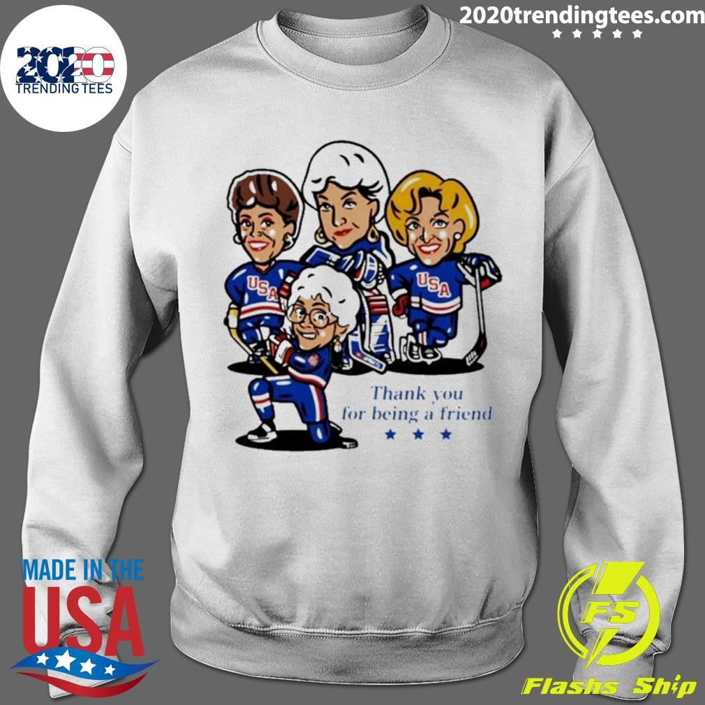 Golden Usa Girls Hockey Thank You For Being A Friend Cartoon Shirt
