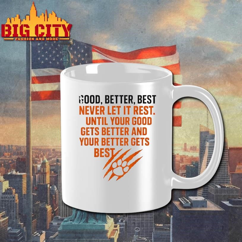 Good Better Best Never Let It Rest Motivational Mindset shirt