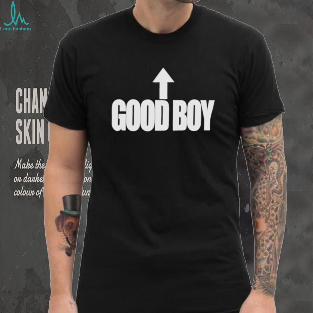 Good Boy Arrow Up Shirt