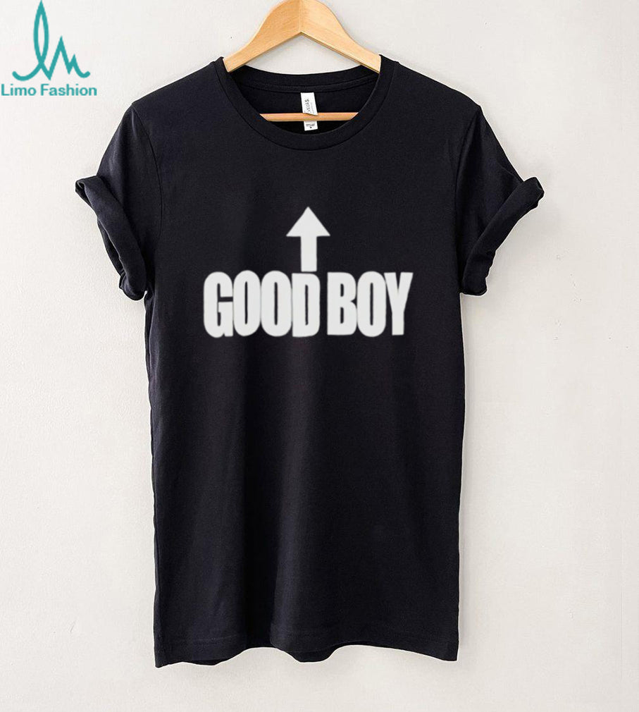 Good Boy Arrow Up Shirt