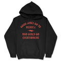 Good Girls Go To Heaven Bad Girls Go Everywhere Unisex Hoodie Funny Sweatshirt Funny Hoodies Funny Sarcastic Pullover...