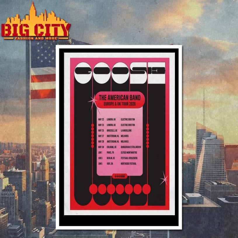 Goose The American Band EU And UK Tour 2026 Poster Shirt