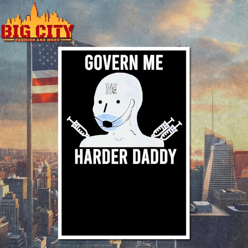Govern Me Harder Daddy Qr Shirt
