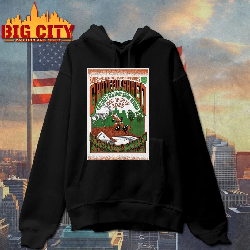 Grateful Shred December 11-13 2025 Los Angeles CA Poster shirt