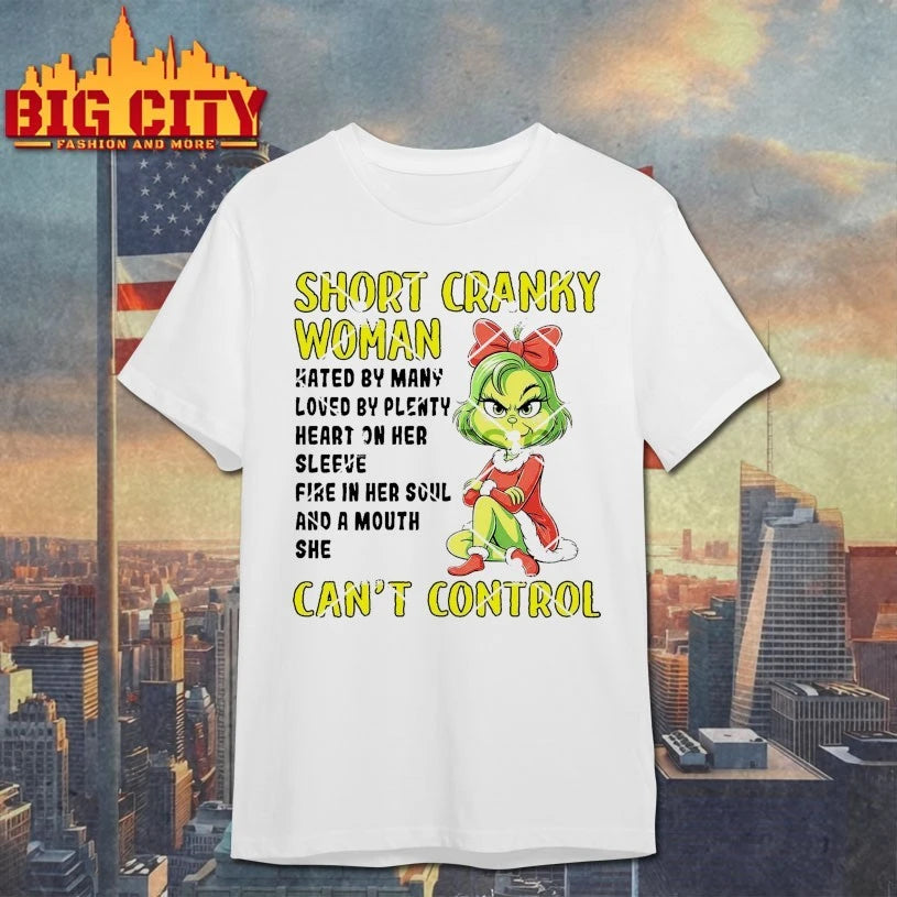 Grinch Christmas Short Cranky Woman Can’t Control shirt