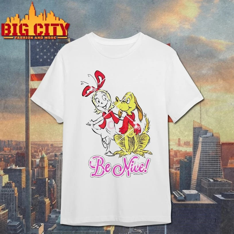 Grinch Cindy Lou Who Max Be Nice shirt