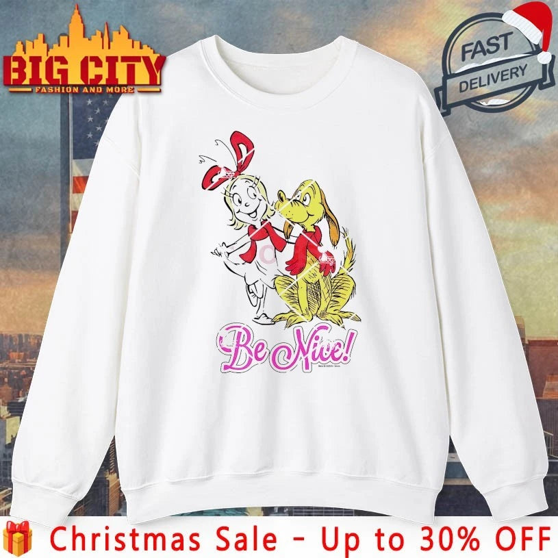 Grinch Cindy Lou Who Max Be Nice shirt