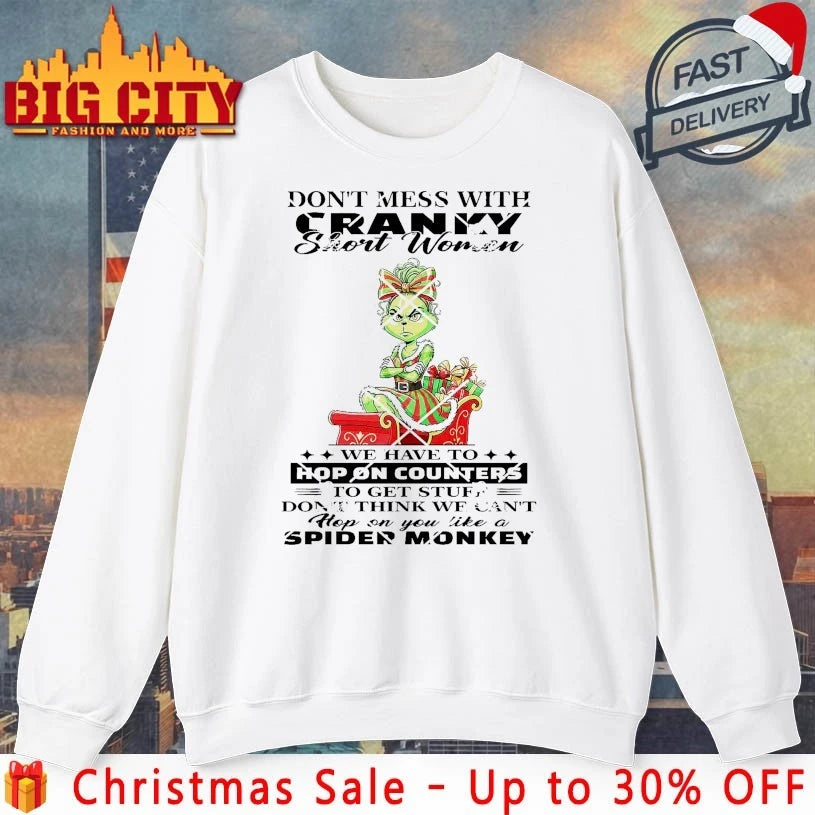 Grinch Don’t Mess With Cranky Shirt Women We Have To Hop On Counters shirt