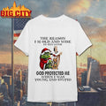 Grinch Santa The Reason I Am Old And Wise Is Because God Protected Me Christmas Shirt